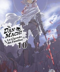 Vol.10 DanMachi  La Légende des Familias - Light Novel